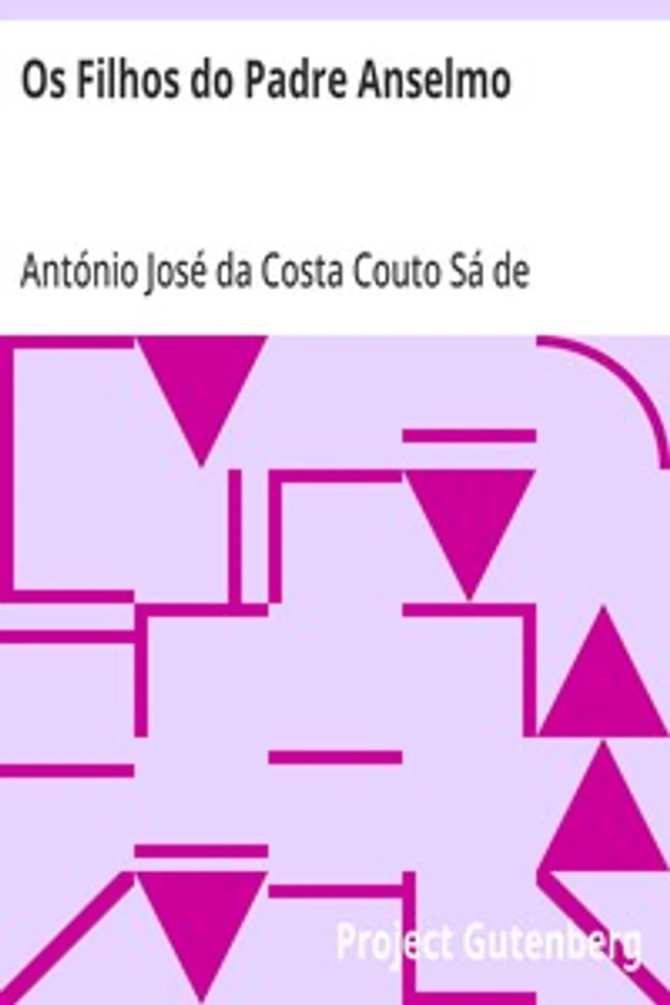 Os Filhos do Padre Anselmo, António José da Costa Couto Sá de Albergaria