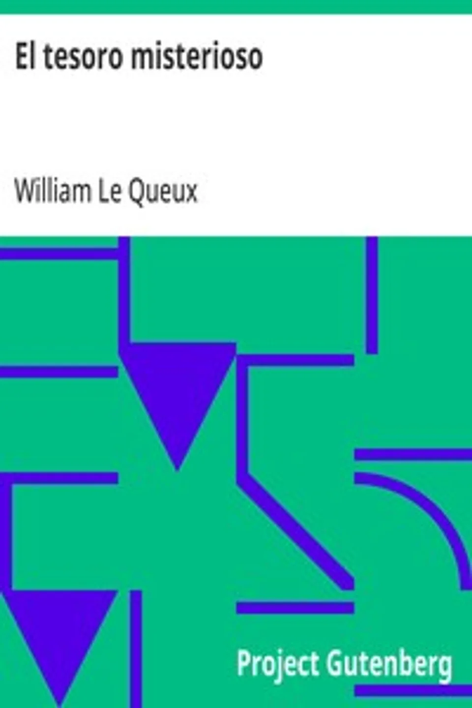 El tesoro misterioso, William Le Queux