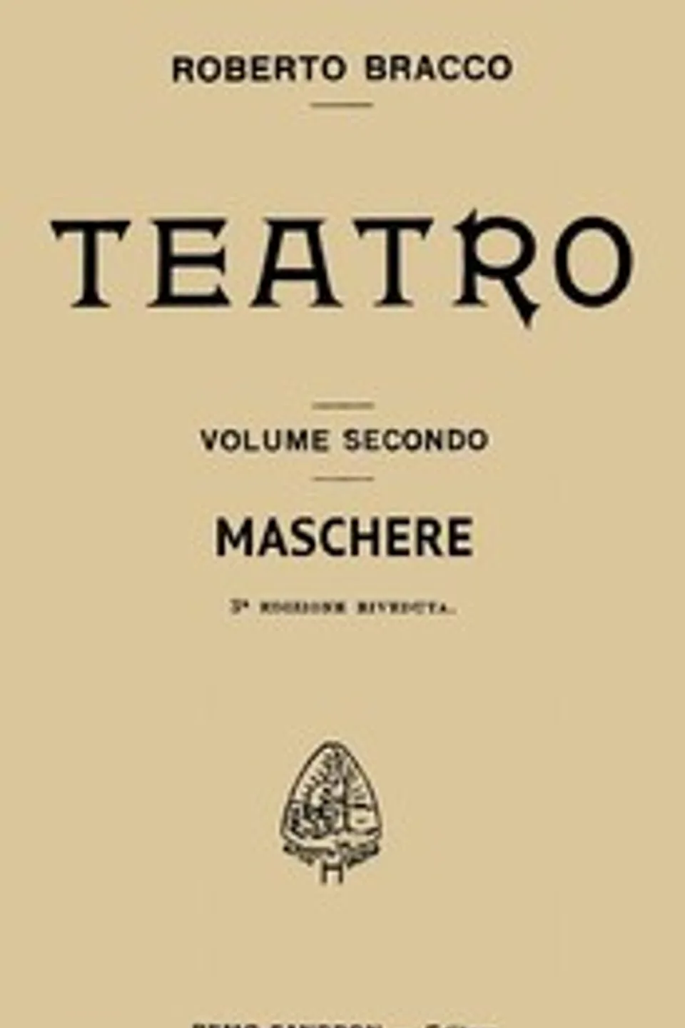 Maschere: Dramma in un atto, Roberto Bracco