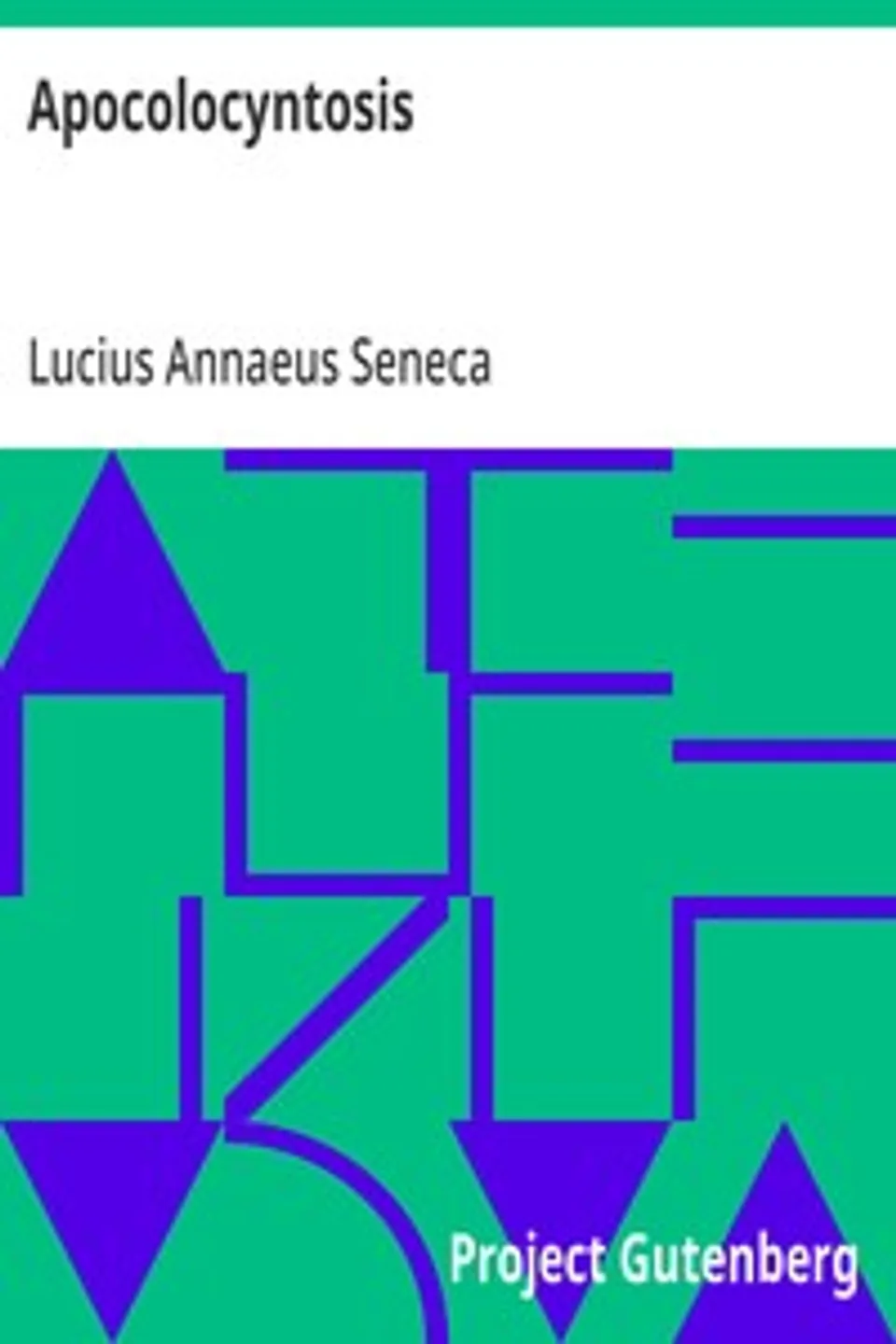 Apocolocyntosis, Lucius Annaeus Seneca