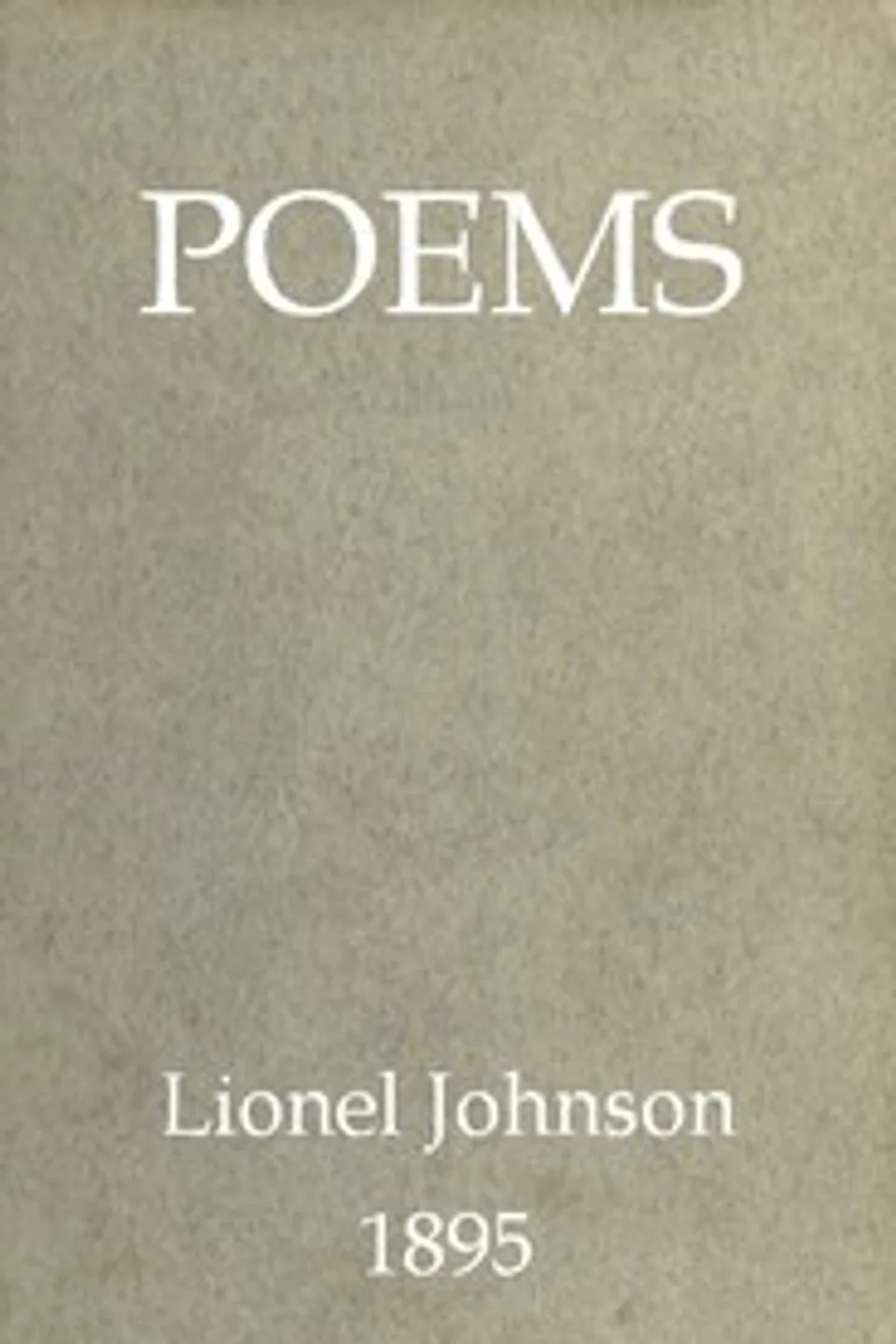 Poems, Lionel Johnson