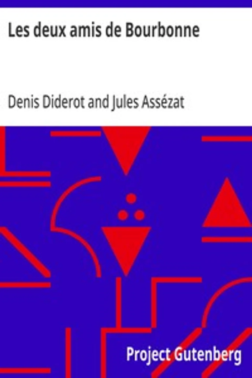 Les deux amis de Bourbonne, Denis Diderot