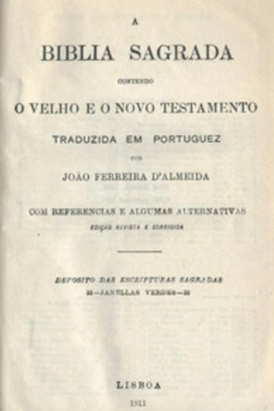 A Biblia Sagrada, Contendo o Velho e o Novo Testamento