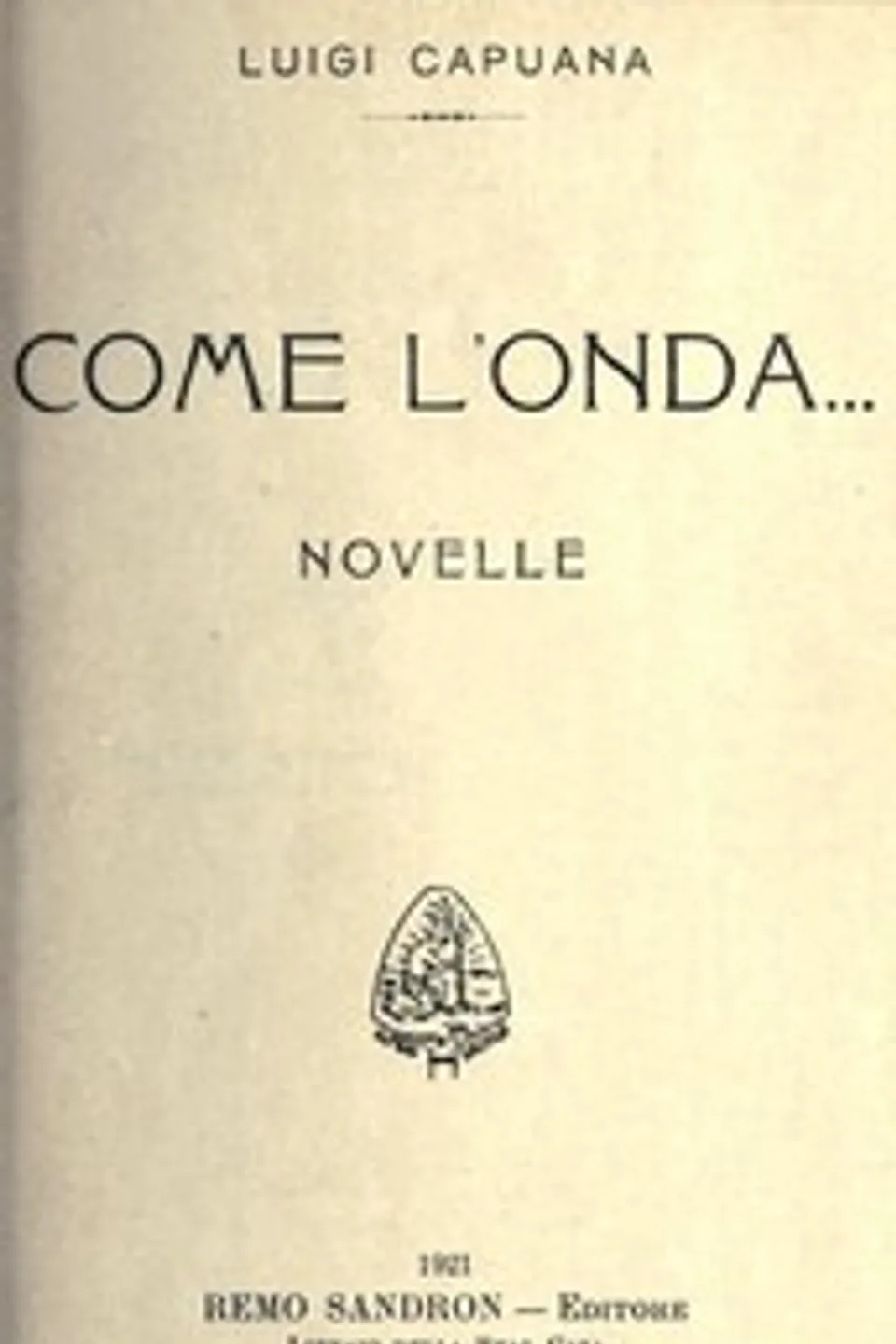 Come l'onda... Novelle, Luigi Capuana