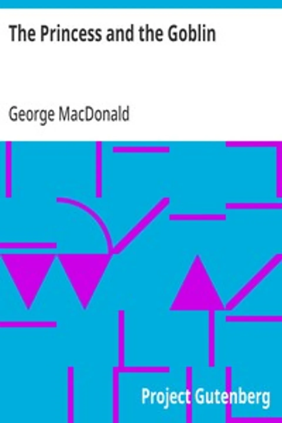 The Princess and the Goblin, George MacDonald