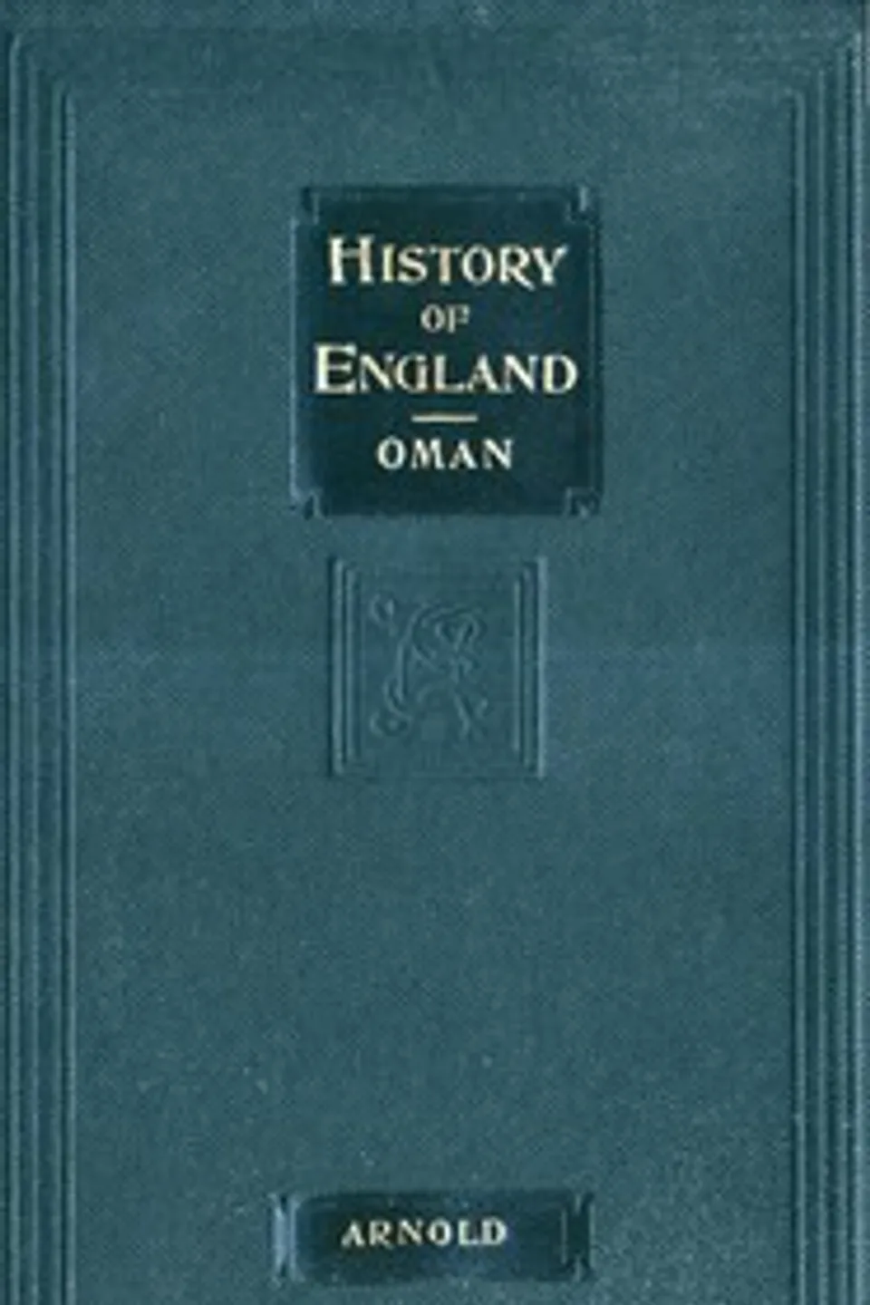 A history of England, Charles Oman