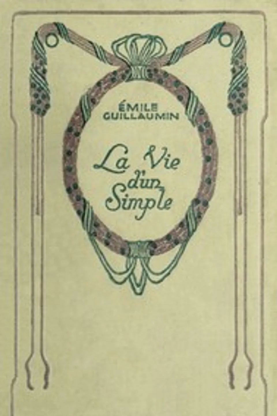 La Vie d'un Simple (Mémoires d'un Métayer), Émile Guillaumin