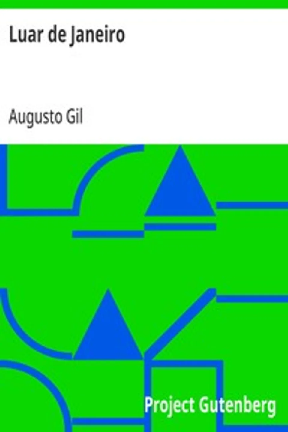 Luar de Janeiro, Augusto Gil