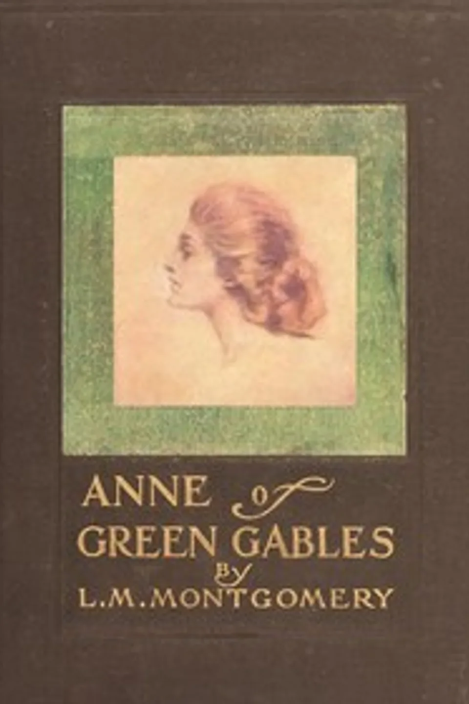 Anne of Green Gables, L. M. (Lucy Maud) Montgomery