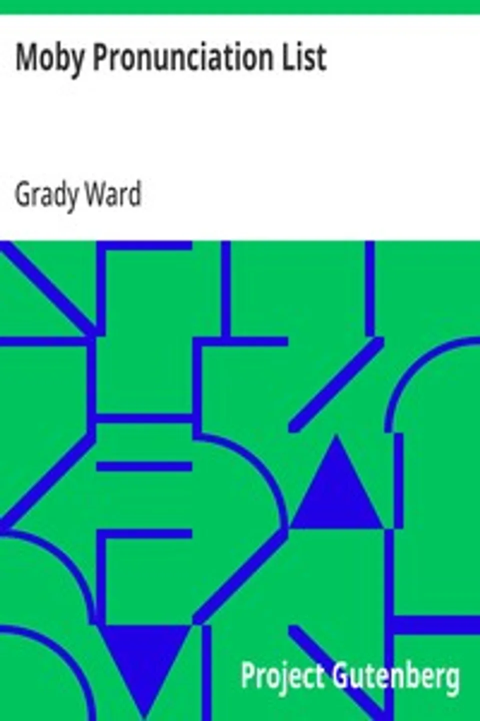 Moby Pronunciation List, Grady Ward