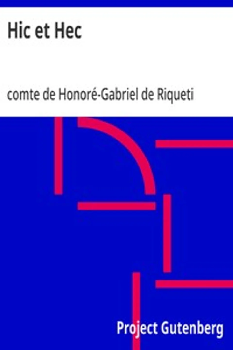 Hic et Hec, Honoré-Gabriel de Riqueti Mirabeau