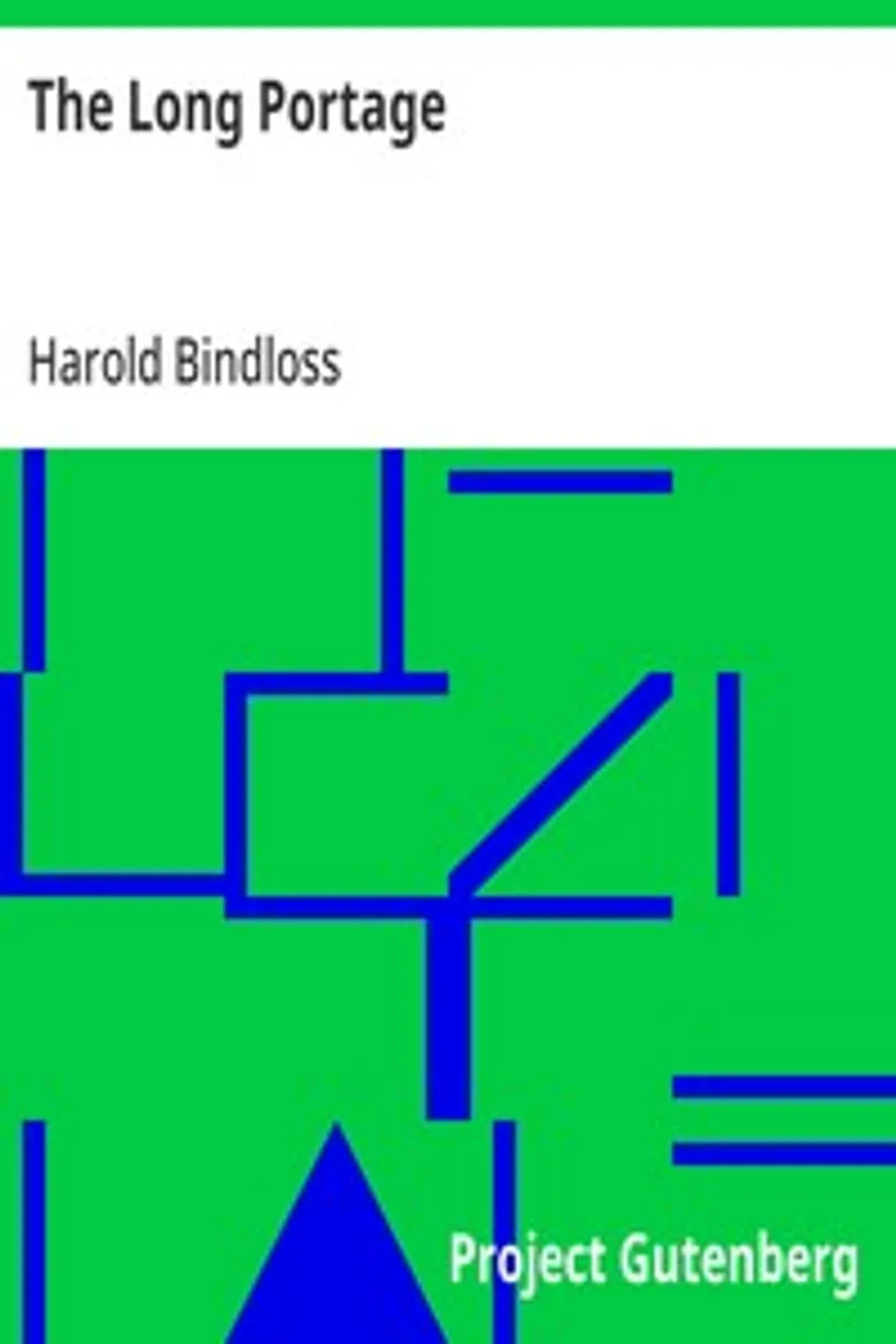 The Long Portage, Harold Bindloss