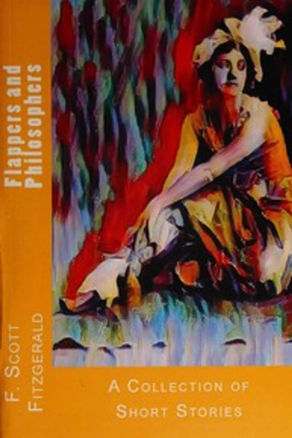 Flappers and Philosophers, F. Scott (Francis Scott) Fitzgerald