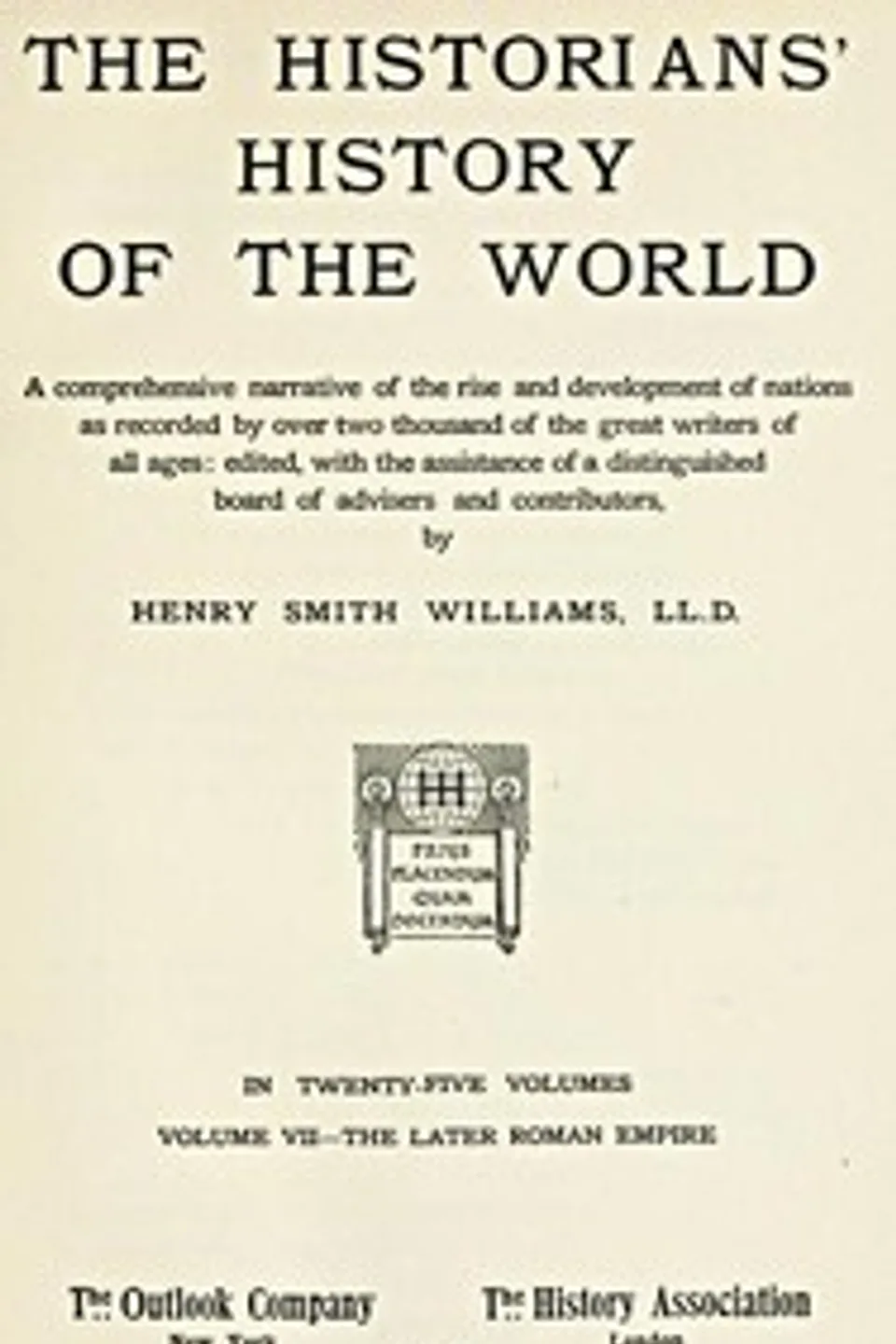The historians' history of the world in twenty-five volumes, volume 07 : $b the history of the later Roman Empire
