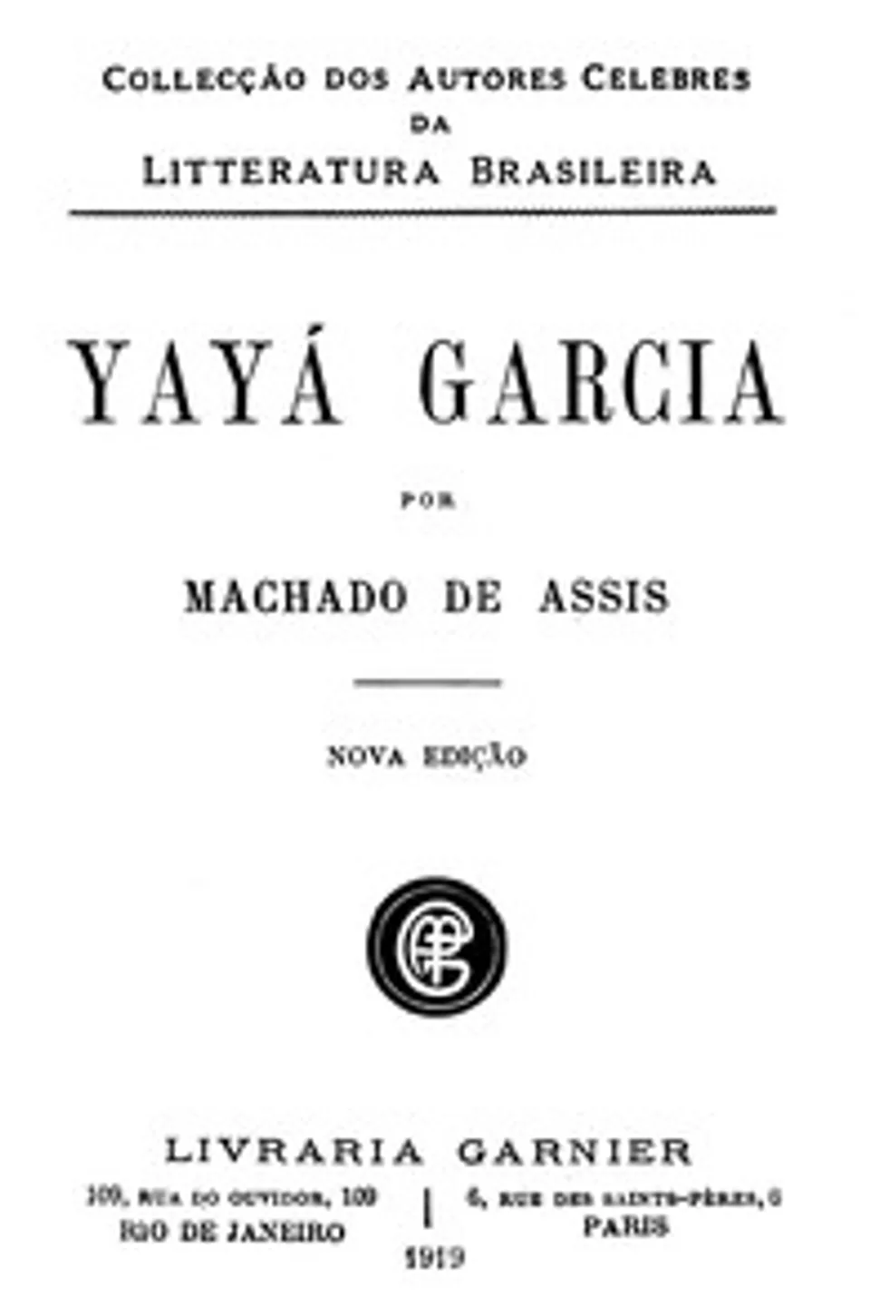 Yayá Garcia, Machado de Assis