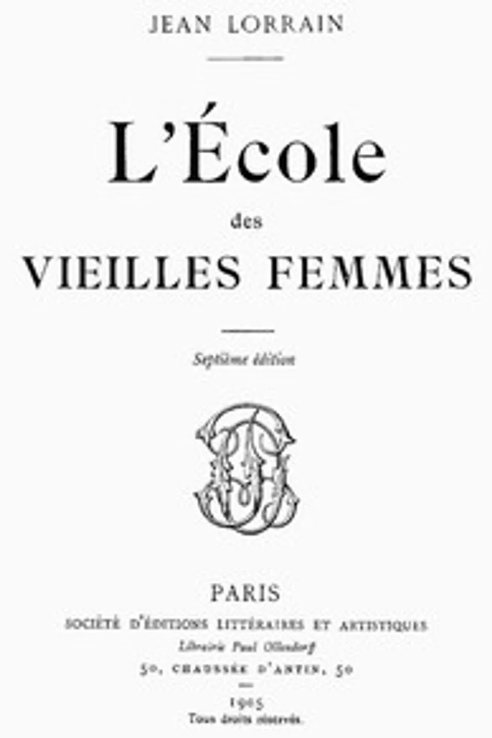 L'école des vieilles femmes, Jean Lorrain