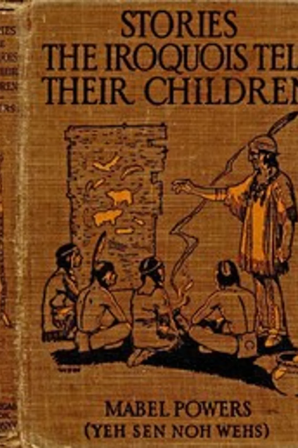 Stories the Iroquois Tell Their Children, Mabel Powers
