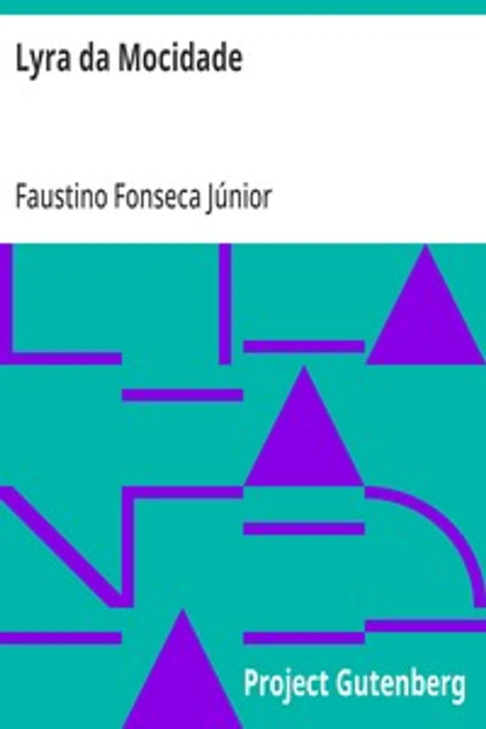 Lyra da Mocidade: Primeiros Versos, Faustino Fonseca Júnior