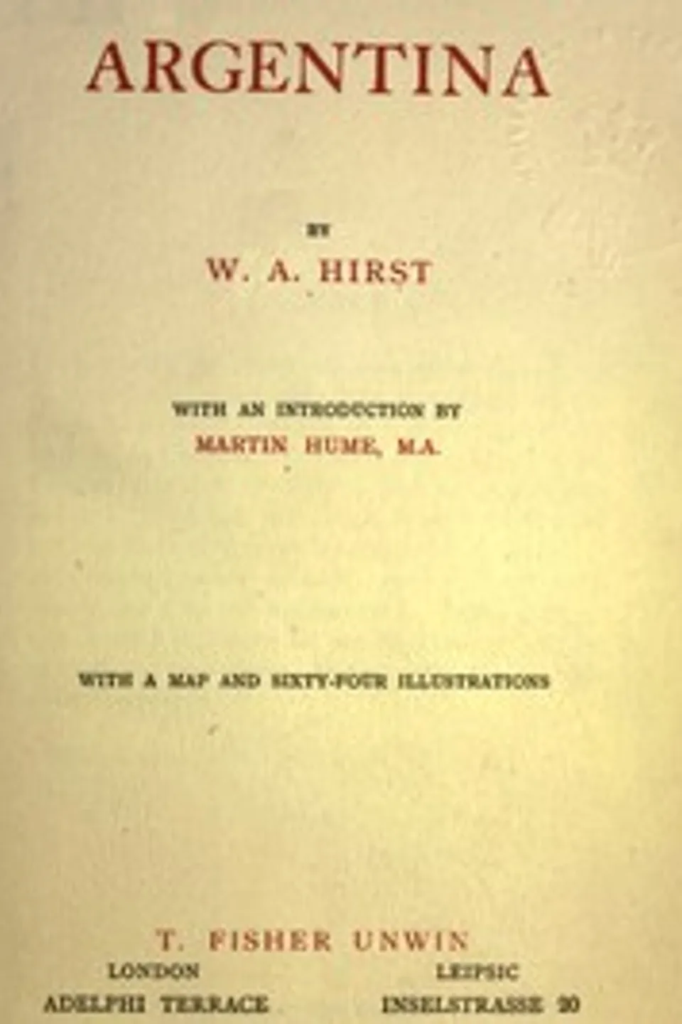 Argentina, W. A. (William Alfred) Hirst
