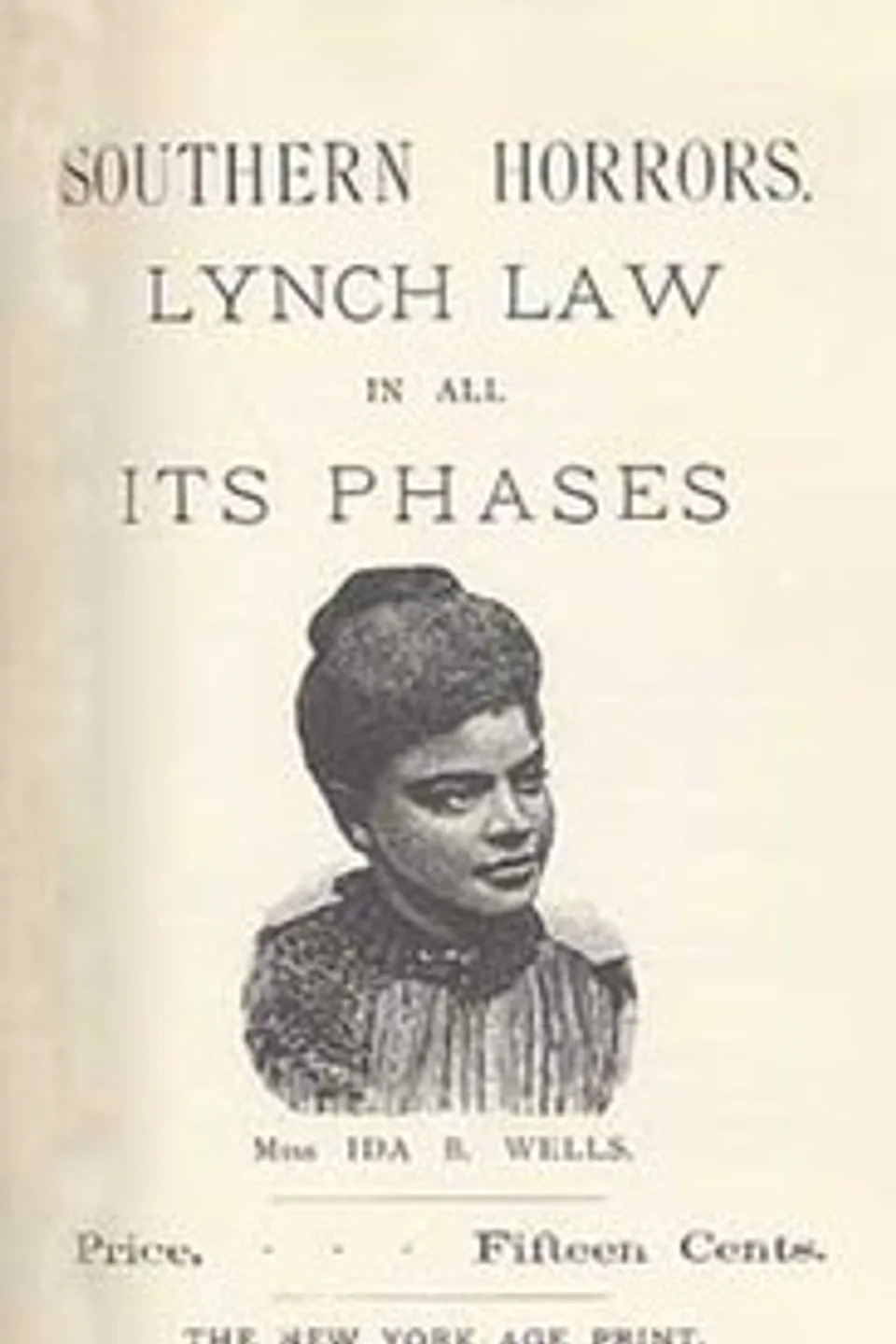 Southern Horrors: Lynch Law in All Its Phases, Ida B. Wells-Barnett