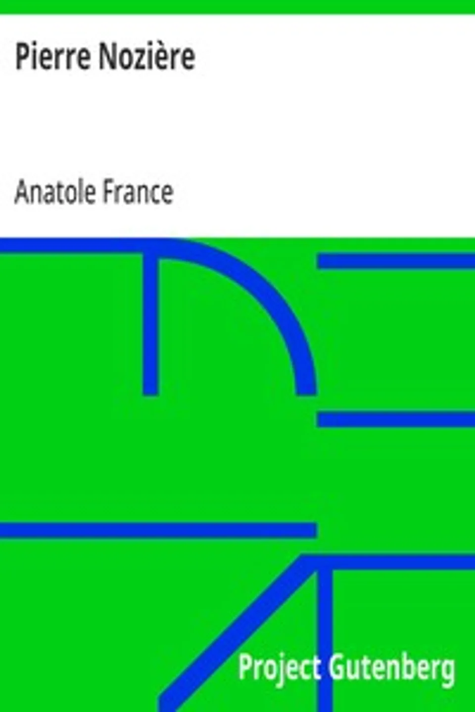 Pierre Nozière, Anatole France