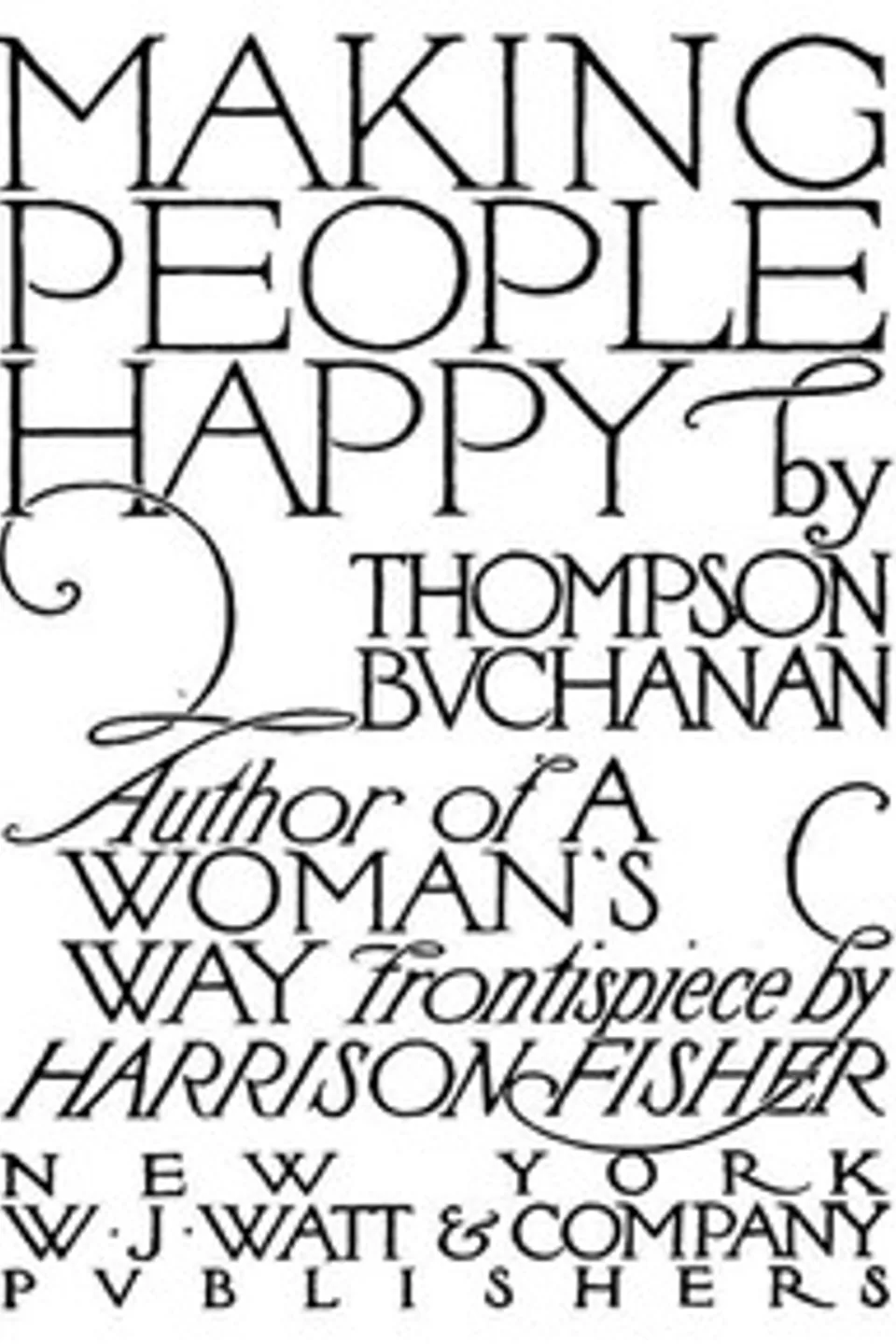 Making People Happy, Thompson Buchanan