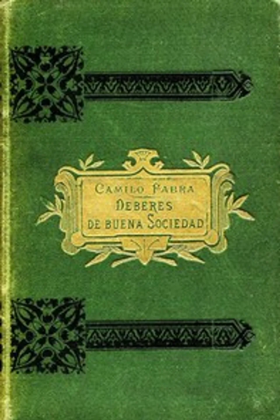Deberes de buena sociedad, Camilo Fabra