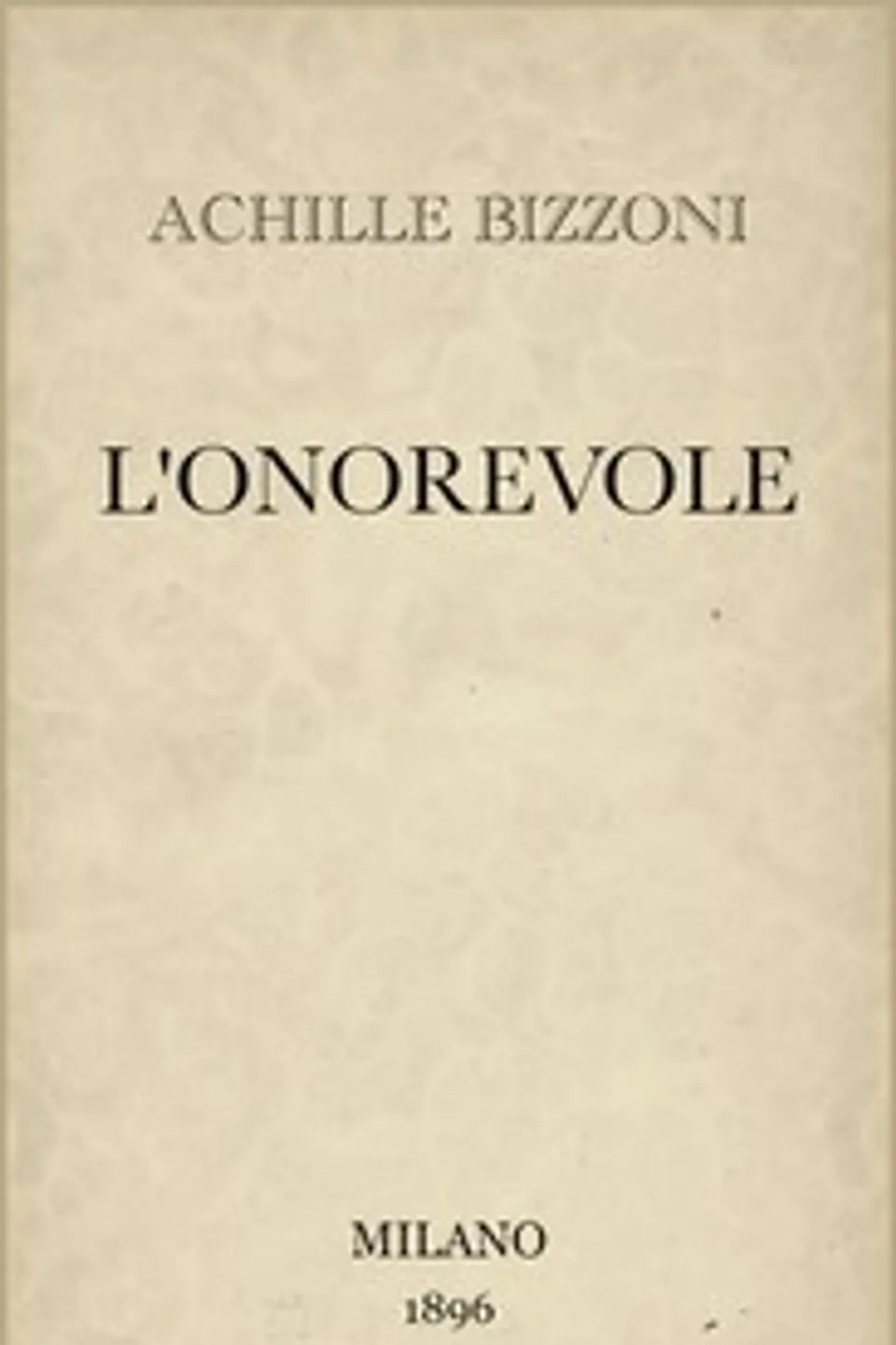 L'onorevole, Achille Bizzoni
