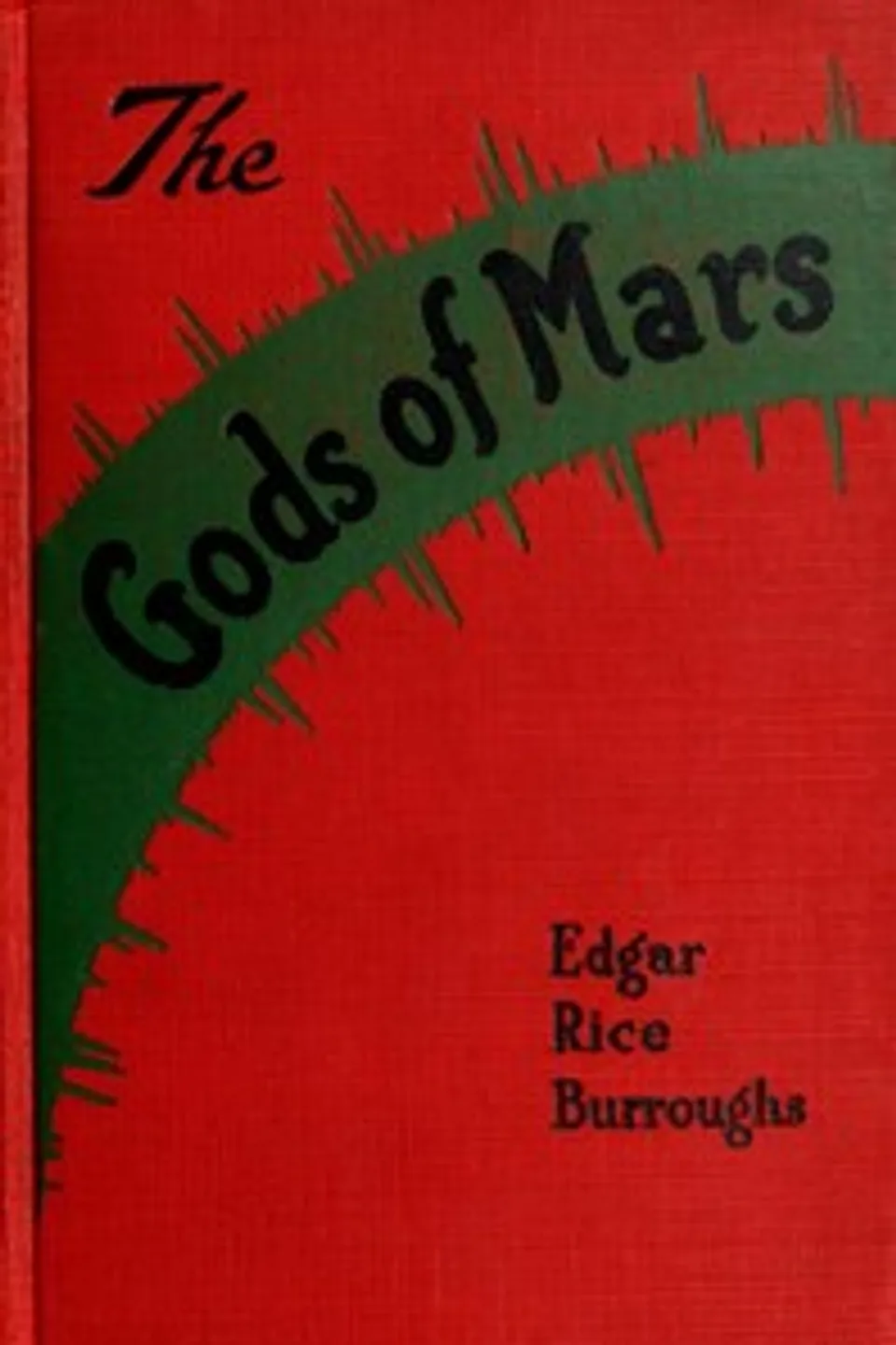 The gods of Mars, Edgar Rice Burroughs