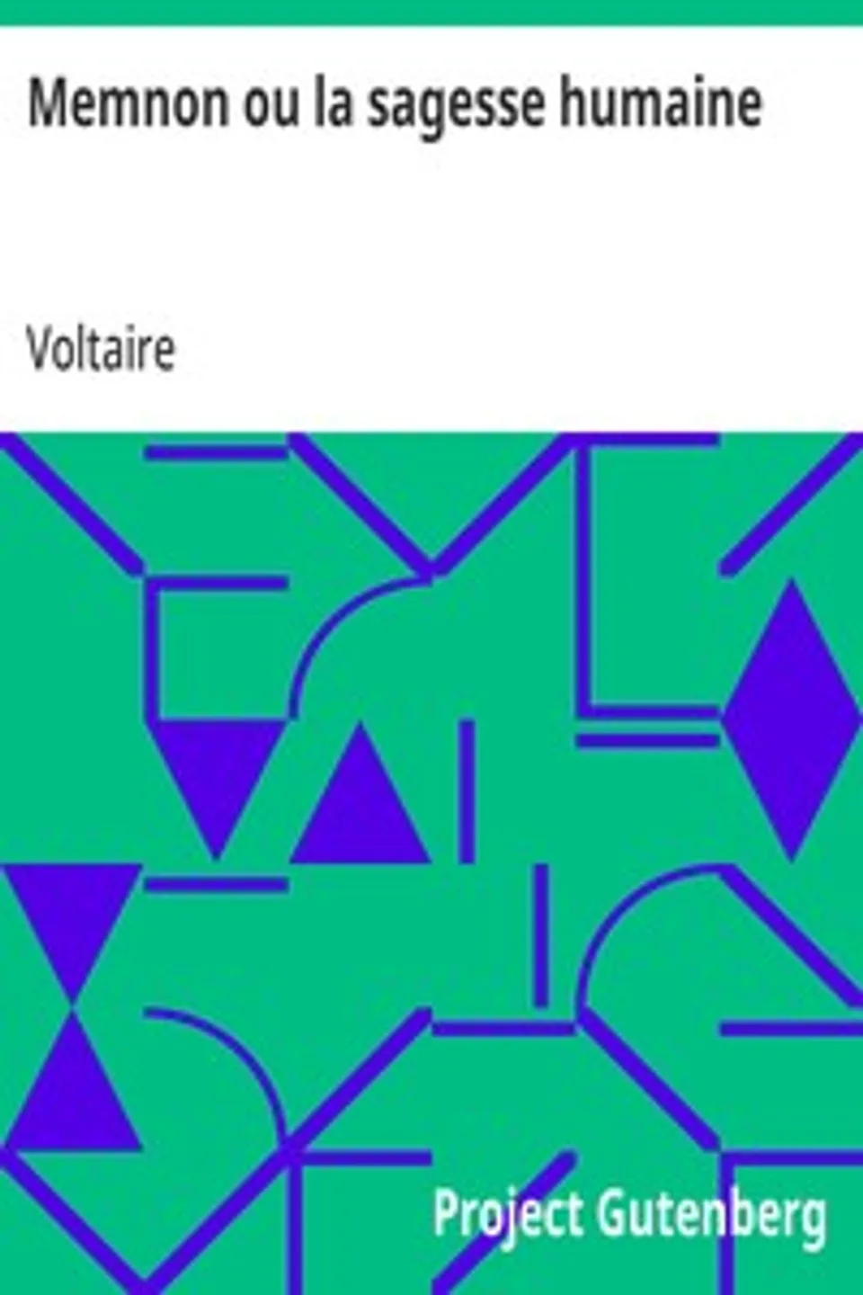 Memnon ou la sagesse humaine, Voltaire