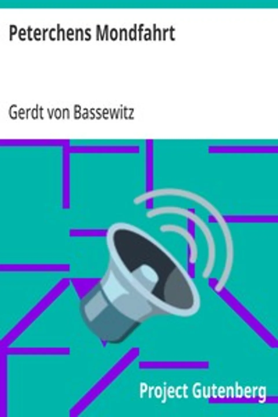 Peterchens Mondfahrt, Gerdt von Bassewitz