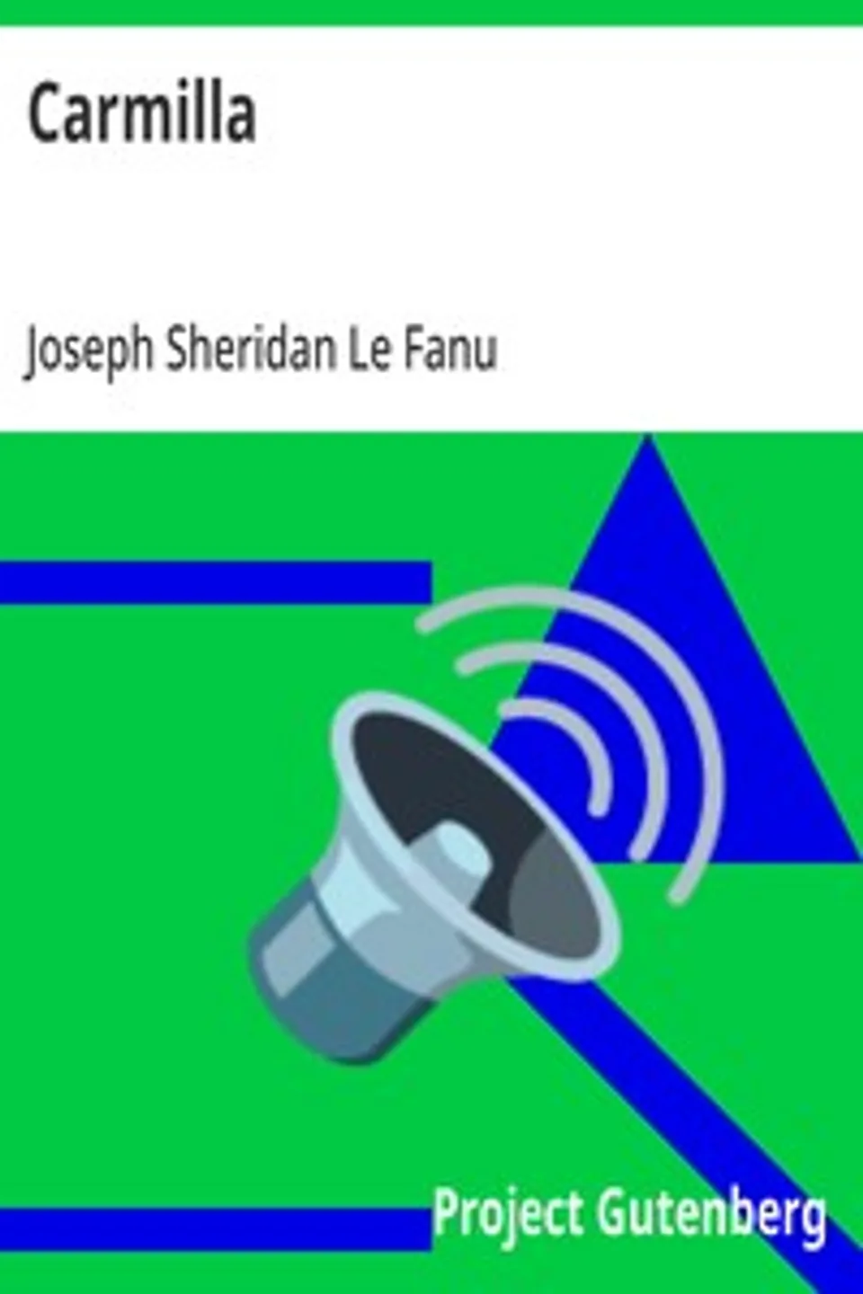 Carmilla, Joseph Sheridan Le Fanu