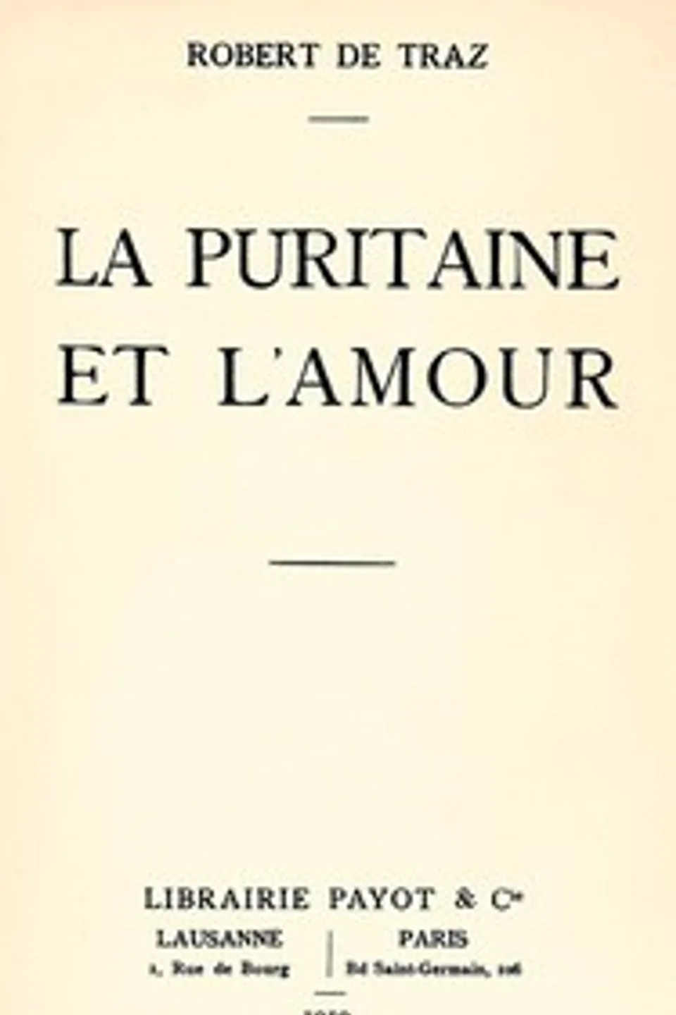 La puritaine et l'amour, Robert de Traz