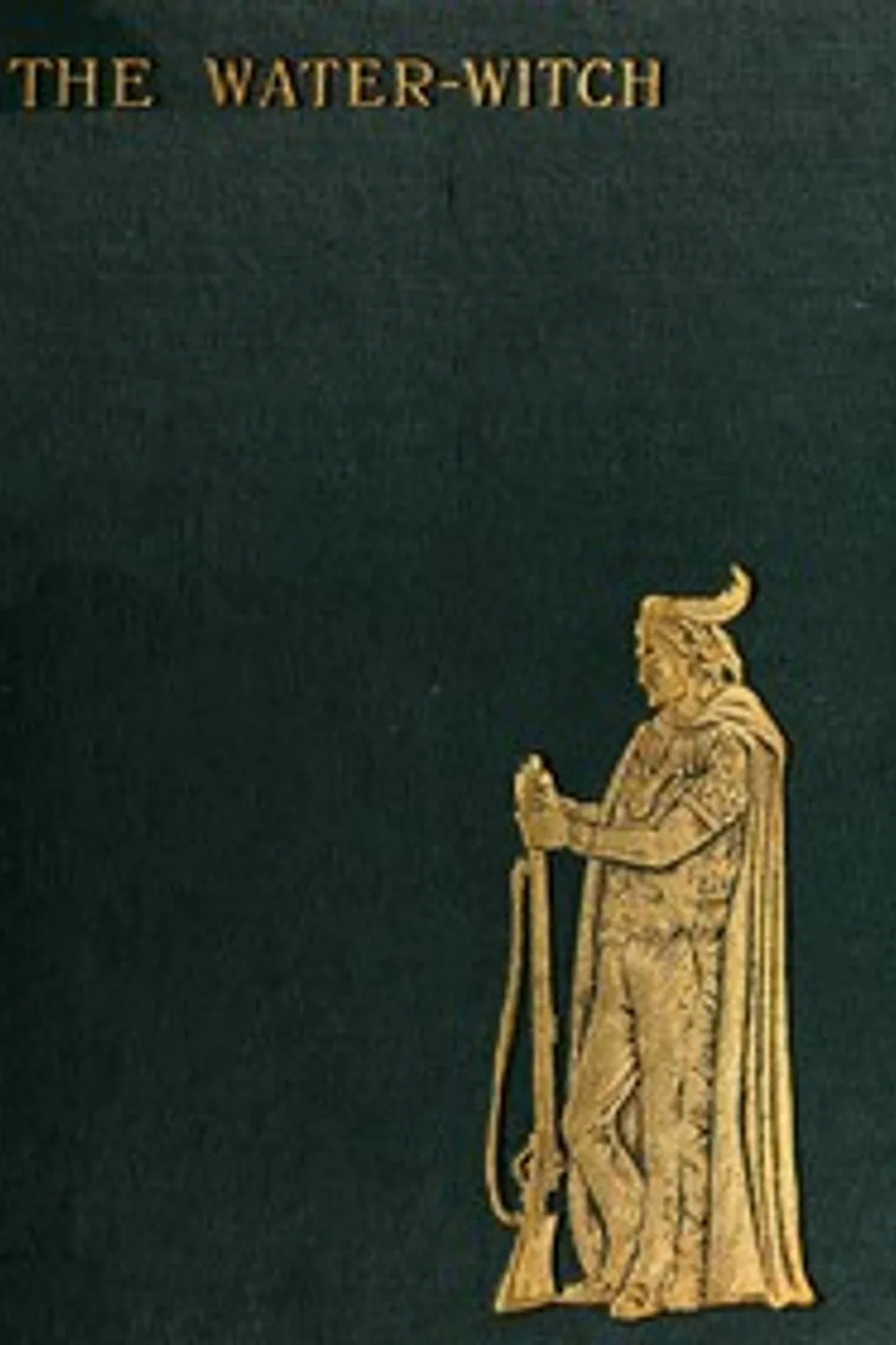 The Water-Witch; Or, the Skimmer of the Seas, James Fenimore Cooper