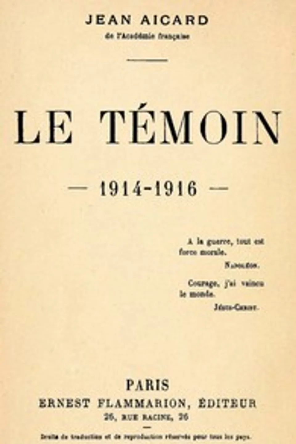 Le Témoin: 1914-1916, Jean Aicard