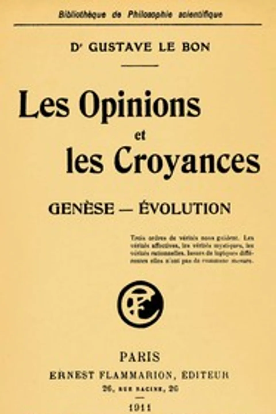 Les opinions et les croyances : $b genèse; évolution, Gustave Le Bon