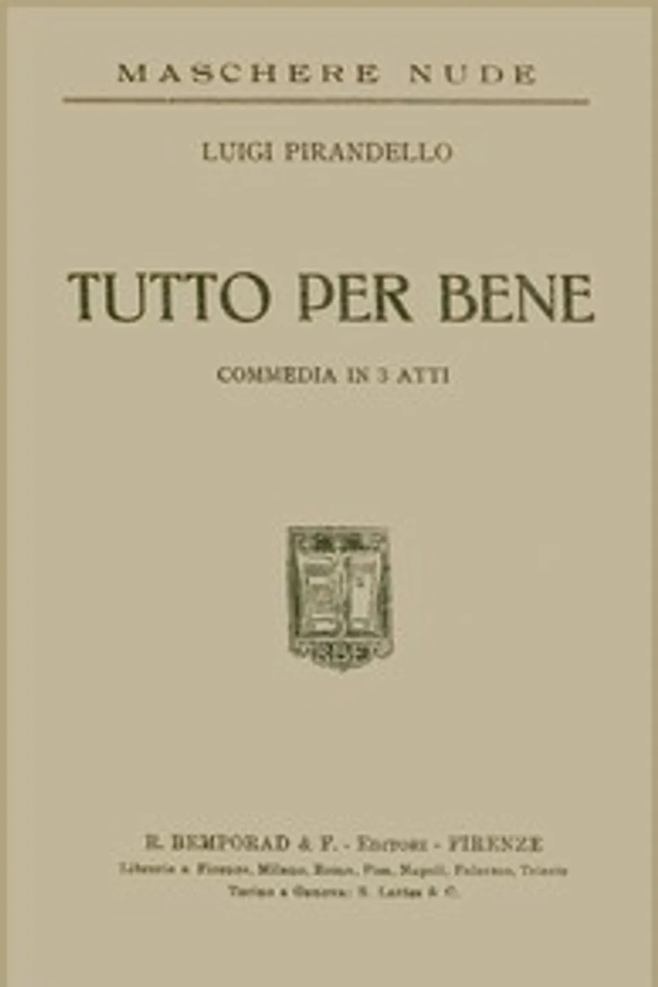 Tutto per bene: Commedia in 3 atti, Luigi Pirandello