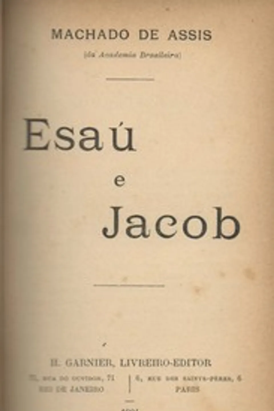 Esau e Jacob, Machado de Assis