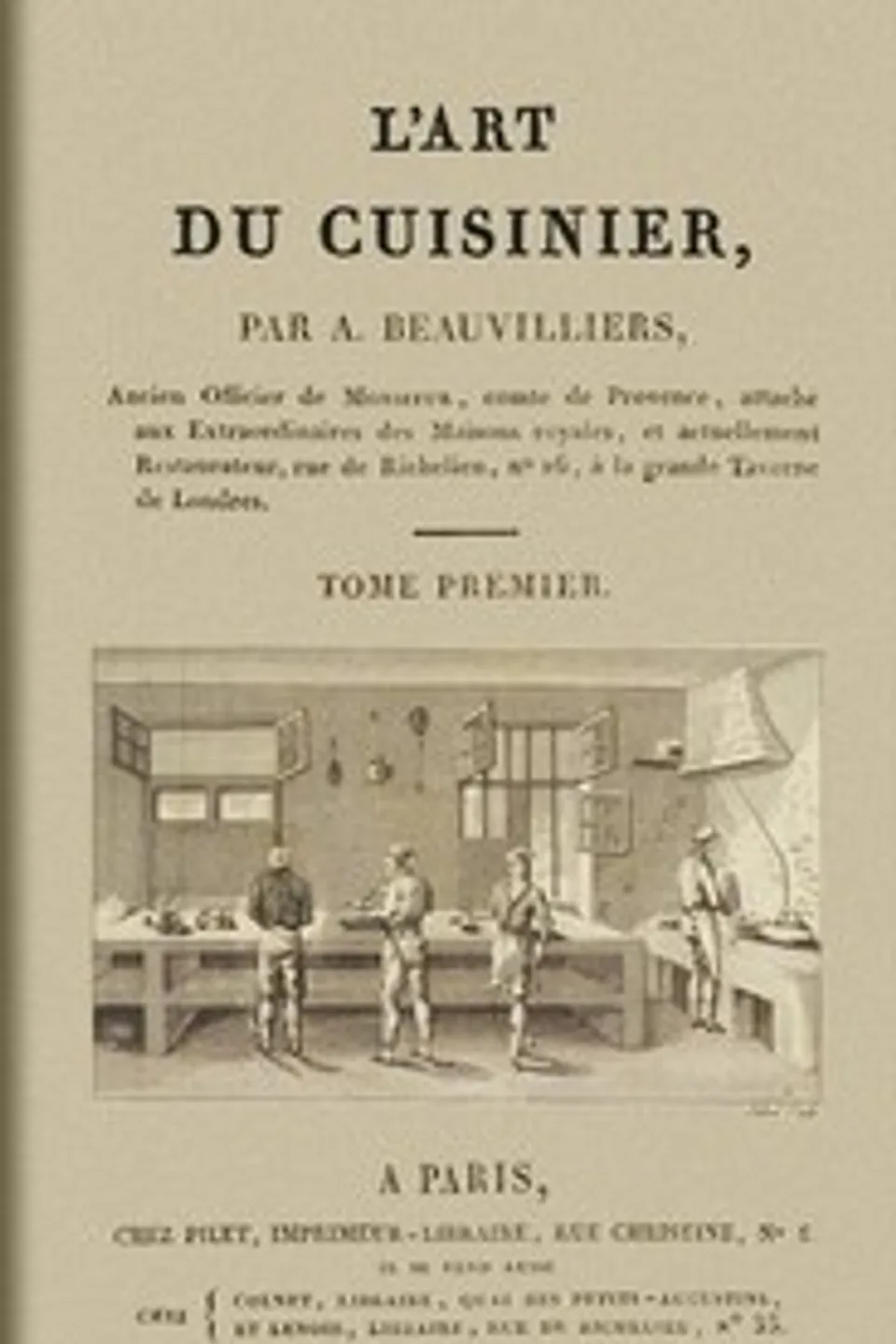 L'Art du Cuisinier, Volume 1, A. B. (Antoine B.) Beauvilliers