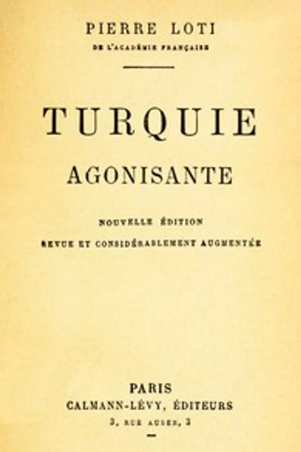 Turquie agonisante, Pierre Loti