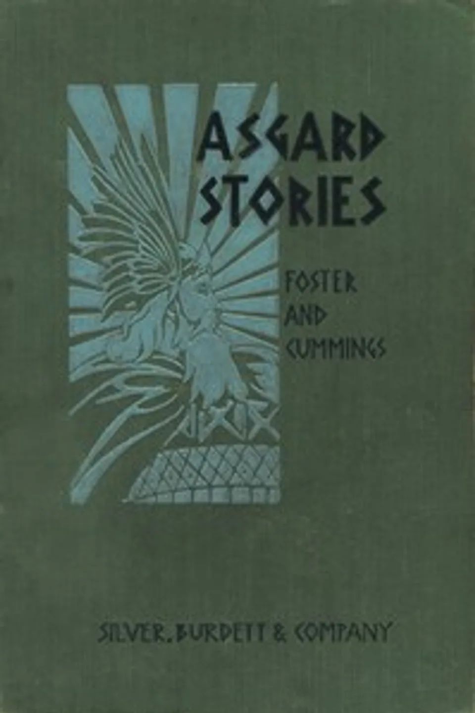 Asgard Stories: Tales from Norse Mythology, Mary H. Foster