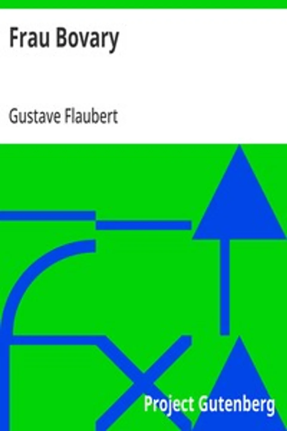 Frau Bovary, Gustave Flaubert