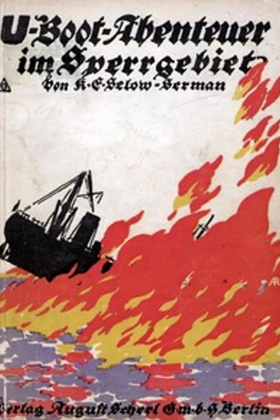 U-Boot-Abenteuer im Sperrgebiet, K. E. Selow-Serman