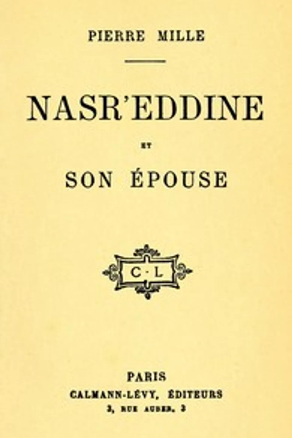 Nasr'Eddine et son épouse, Pierre Mille