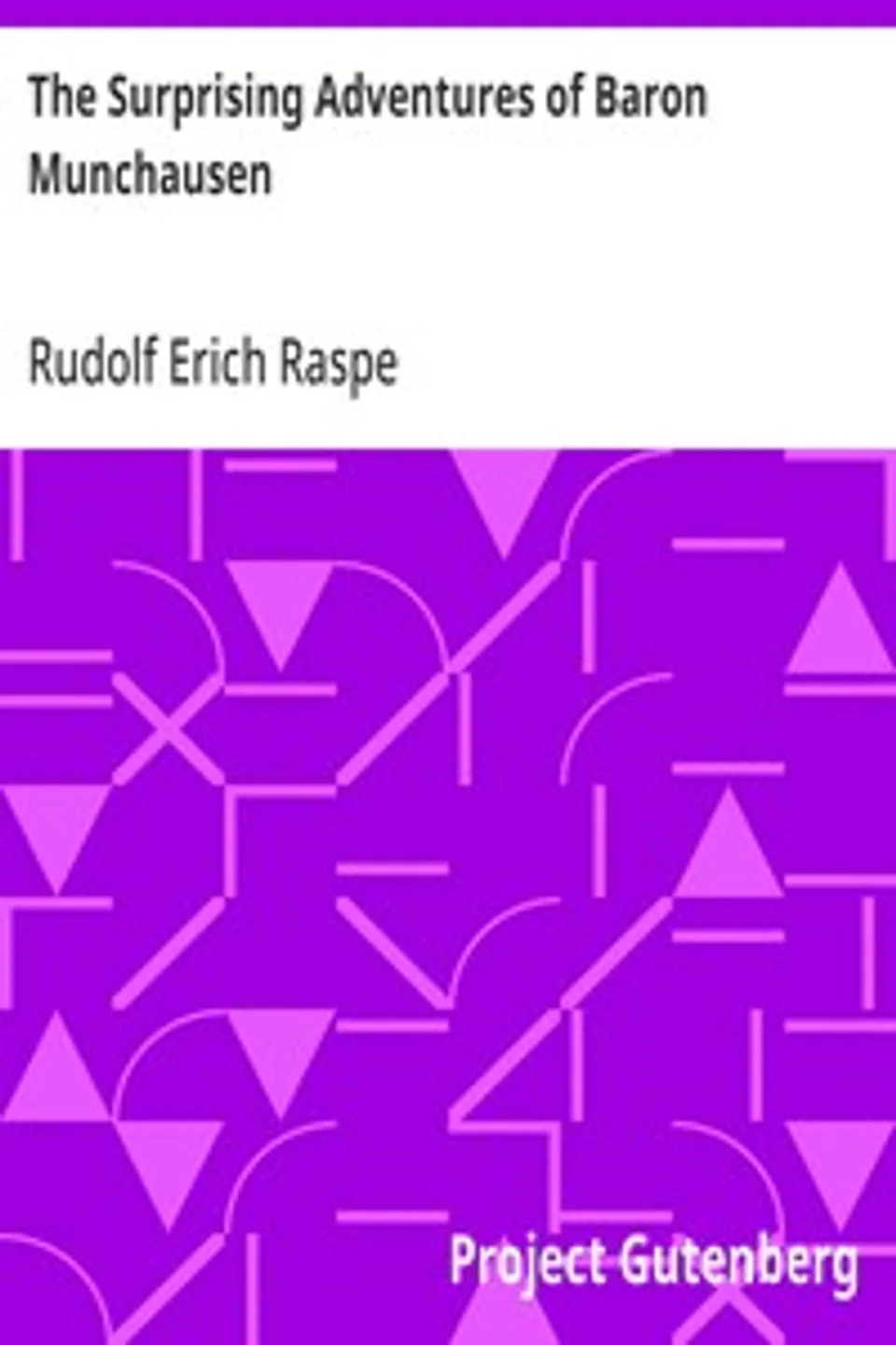 The Surprising Adventures of Baron Munchausen, Rudolf Erich Raspe