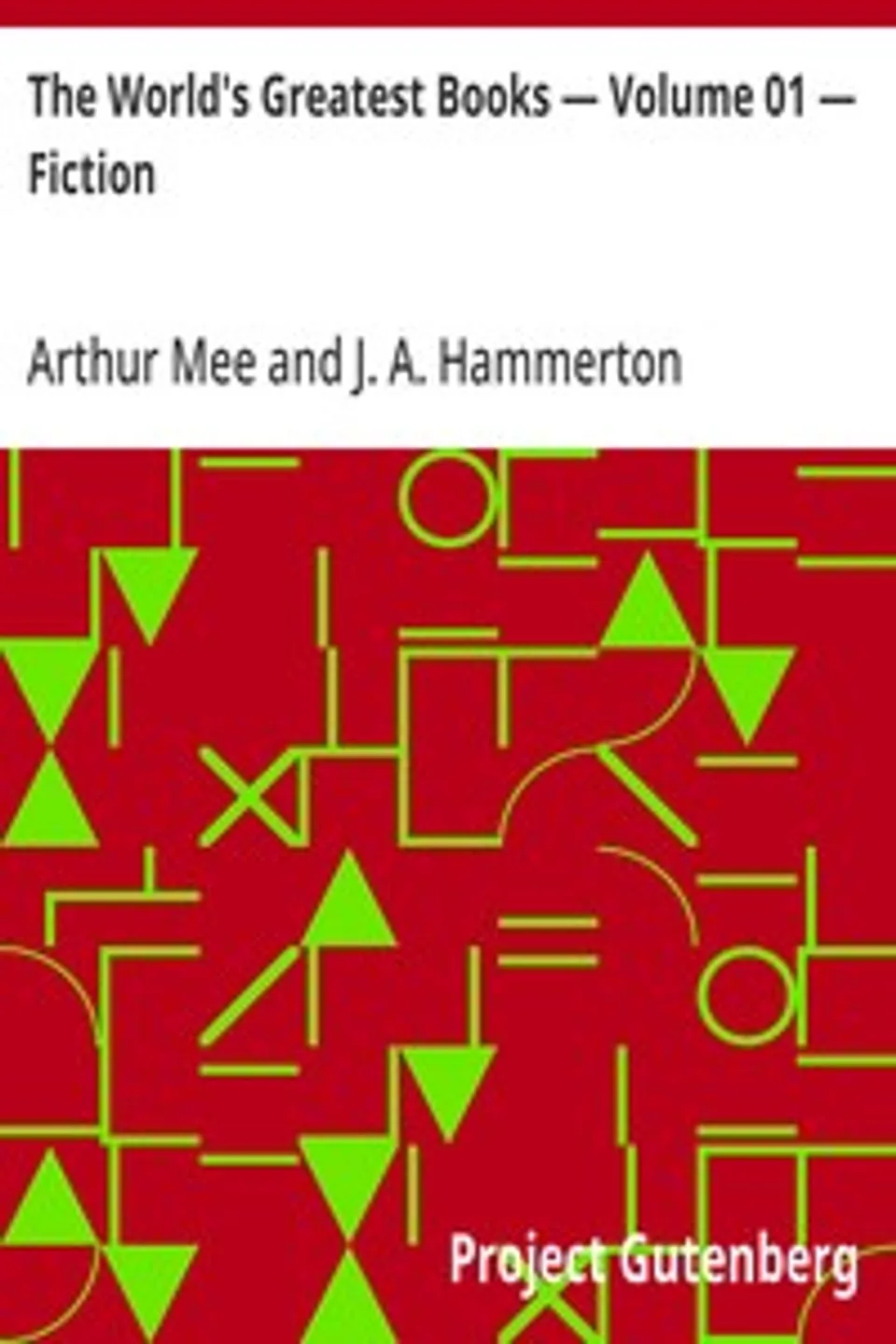 The World's Greatest Books — Volume 01 — Fiction