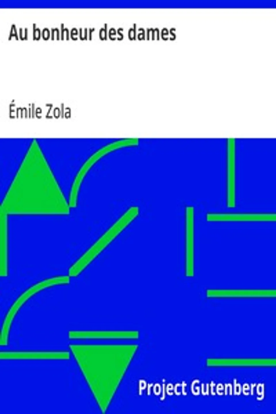 Au bonheur des dames, Émile Zola