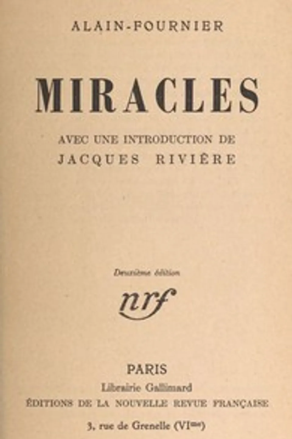 Miracles: avec une introduction de Jacques Rivière, Alain-Fournier