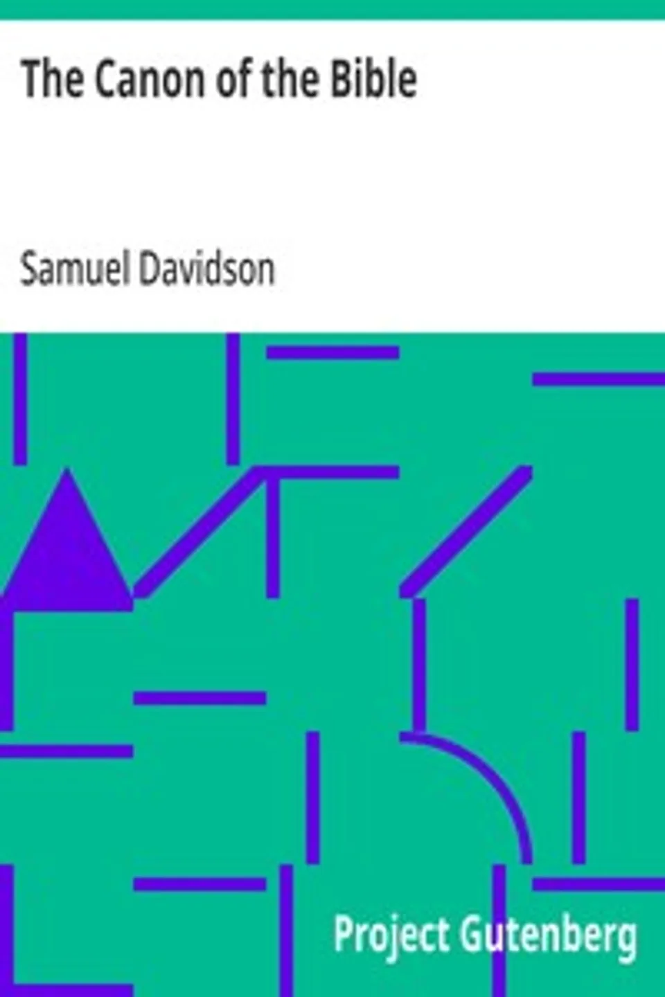 The Canon of the Bible, Samuel Davidson