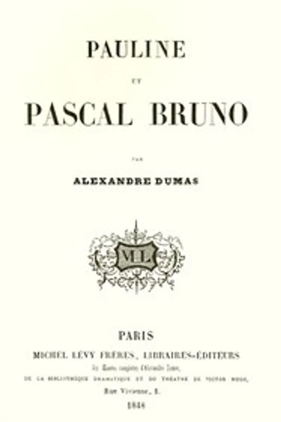 Pauline et Pascal Bruno, Alexandre Dumas
